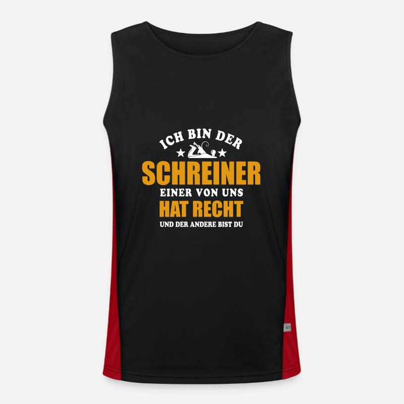 Ich bin der Schreiner - einer von uns hat Recht Funktionelles Kontrast-Tank Top für Männer 
