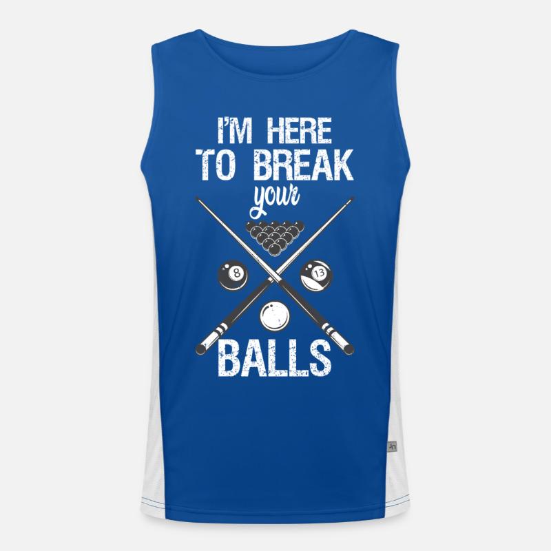 I'm here to break your balls Funktionelles Kontrast-Tank Top für Männer 