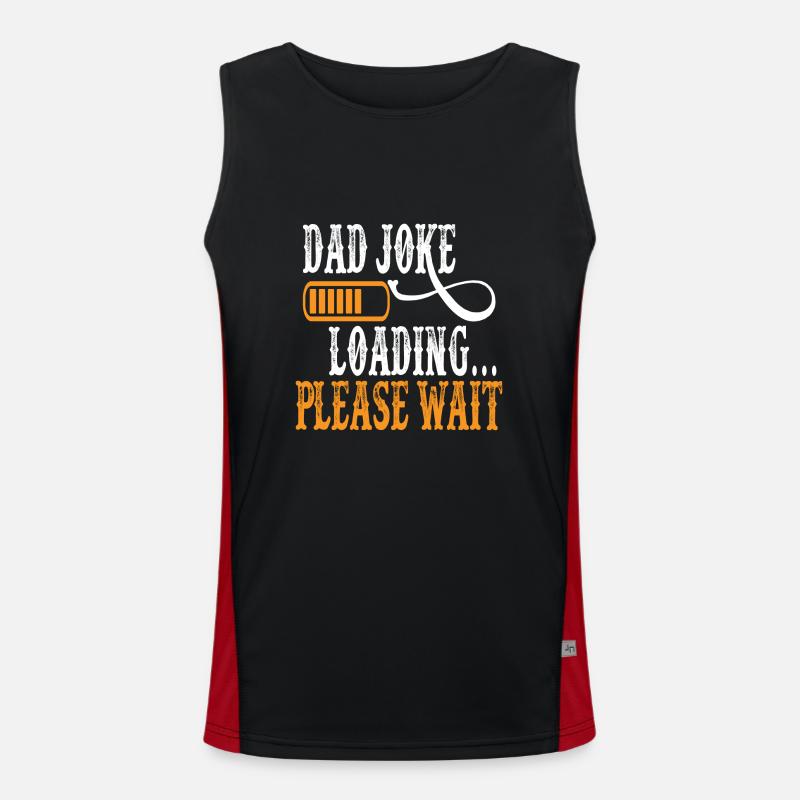 Dad Joke loading Soyez la chemise de papa Idée cadeau Débardeur respirant contrasté Homme 