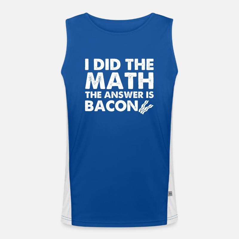 I Did The Math The Answer Is Bacon Men's Functional Contrast Tank Top 