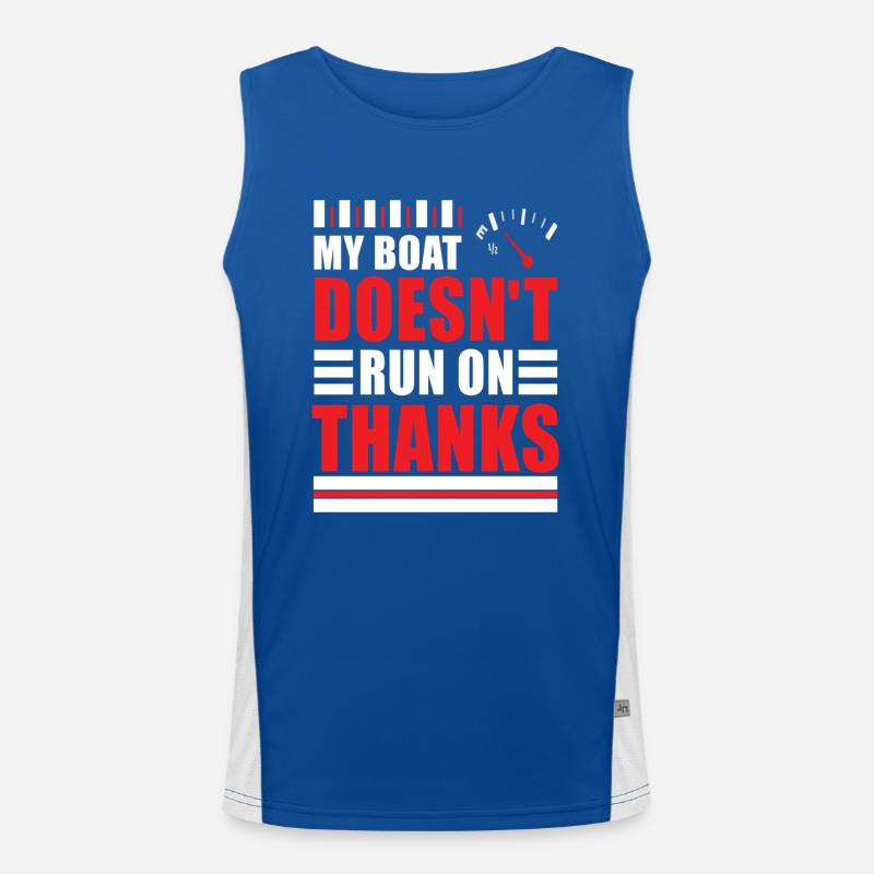 My Boat Doesn't Run On Thanks Funktionelles Kontrast-Tank Top für Männer 