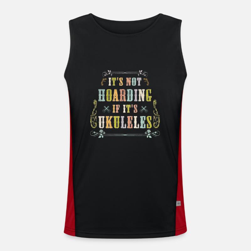 It's not hoarding if it's Ukuleles Men's Functional Contrast Tank Top 