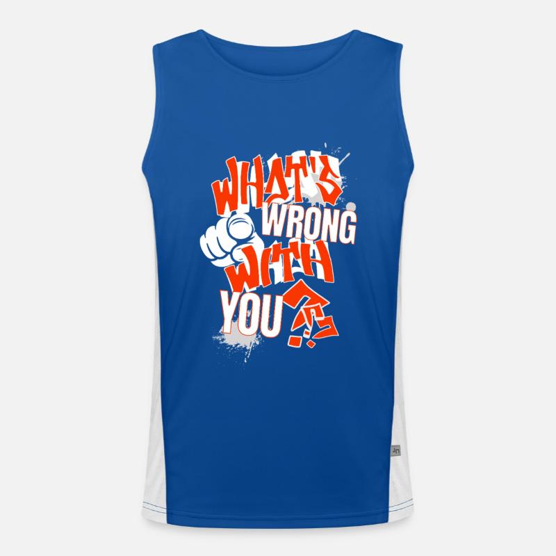 What's wrong with YOU?! Men's Functional Contrast Tank Top 