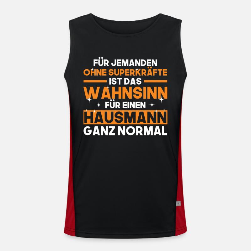 Spruch Hausmann Putzkraft Geschenk Funktionelles Kontrast-Tank Top für Männer 