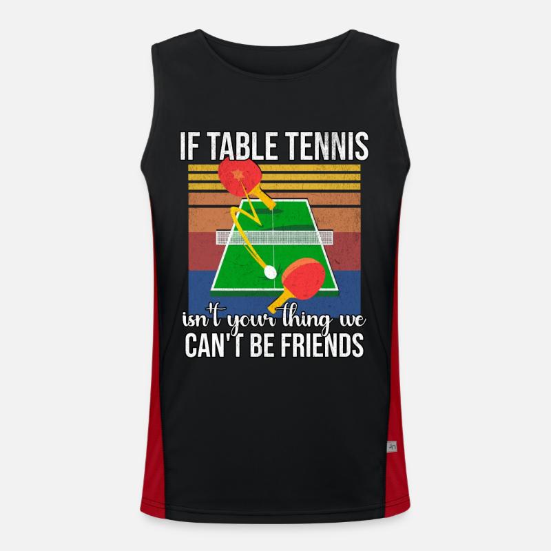 Drôle de dicton de tennis de table Débardeur respirant contrasté Homme 
