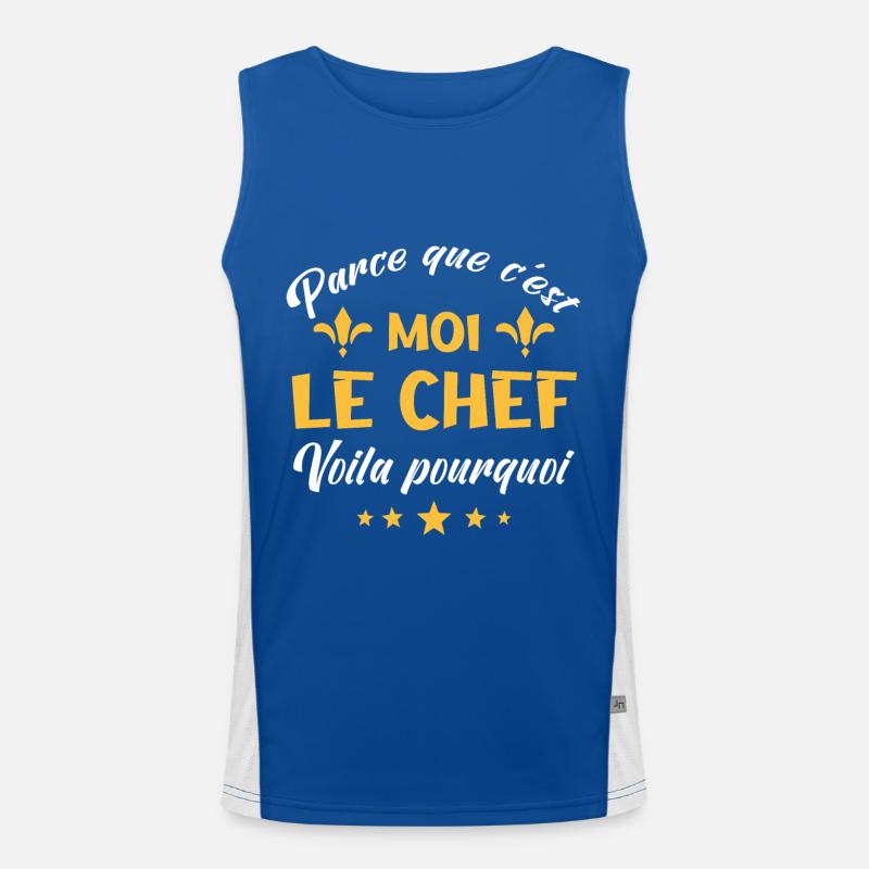 parce que c'est moi le chef Débardeur respirant contrasté Homme 