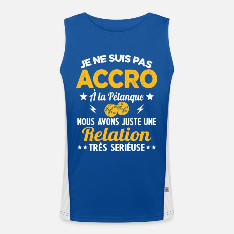 Pas accro à la pétanque - Relation sérieuse Débardeur respirant contrasté Homme 