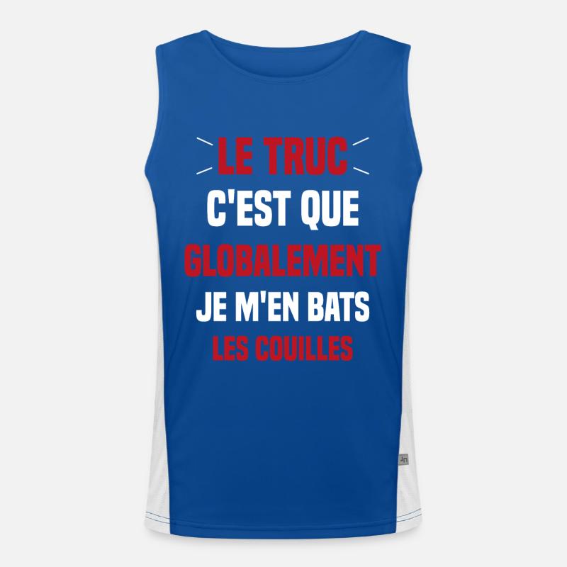 Le Truc C'est Que Je M'en Bats Les Couilles Débardeur respirant contrasté Homme 
