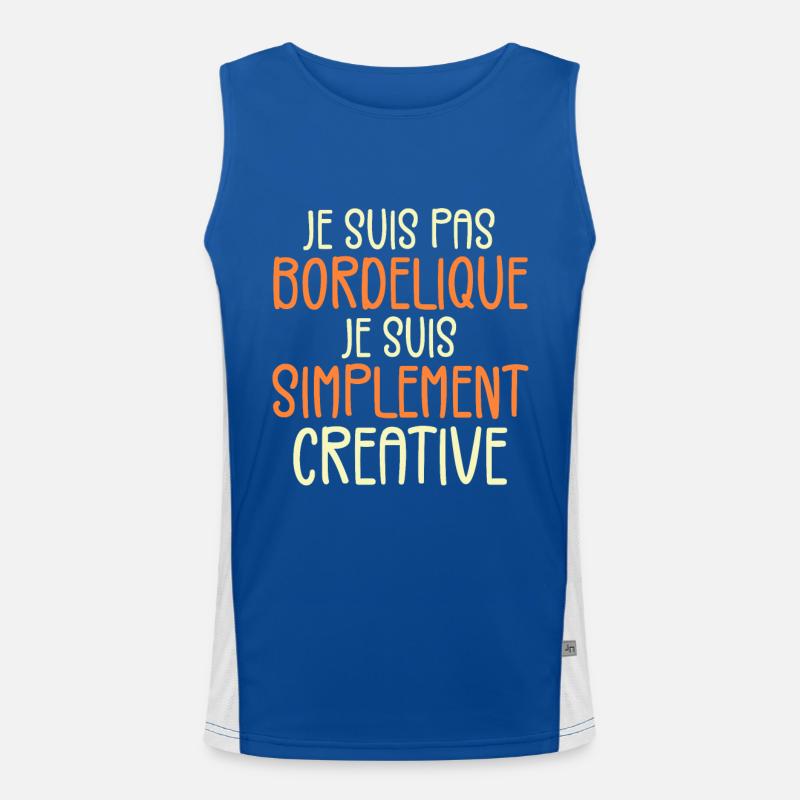 Je suis pas bordélique je suis simplement créative Débardeur respirant contrasté Homme 