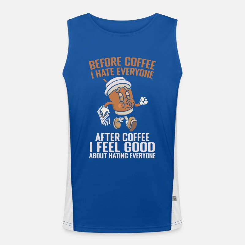 Before Coffee I Hate Everyone After Coffee Débardeur respirant contrasté Homme 