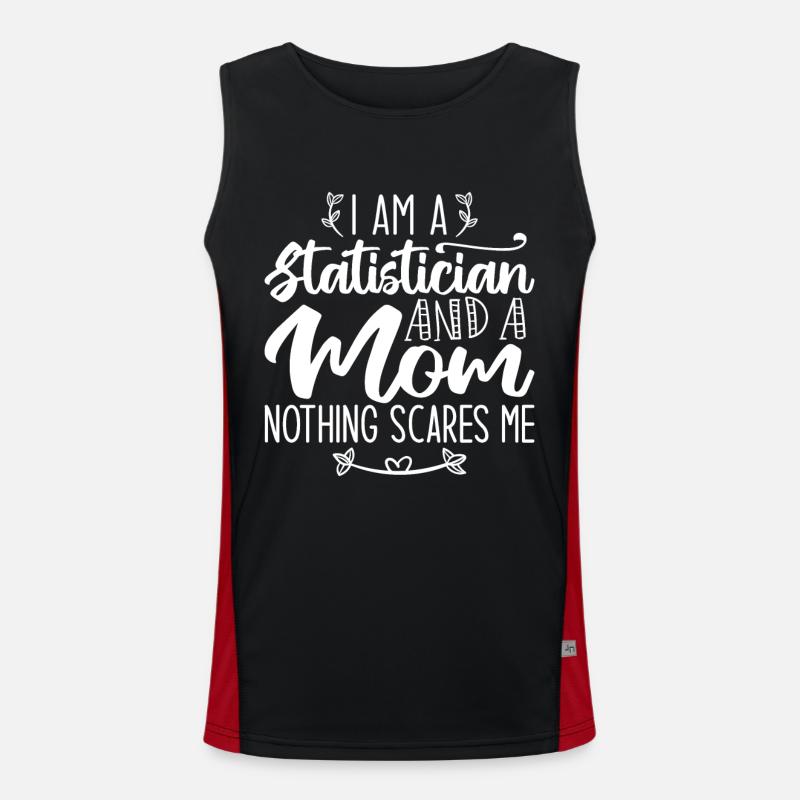 I Am A Statistician And A Mom Nothing Scares Me Débardeur respirant contrasté Homme 