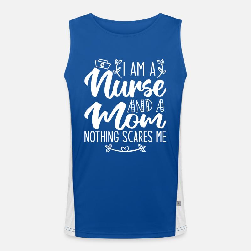 Ich bin eine Krankenschwester und eine Mutter, nichts macht mir Angst Funktionelles Kontrast-Tank Top für Männer 