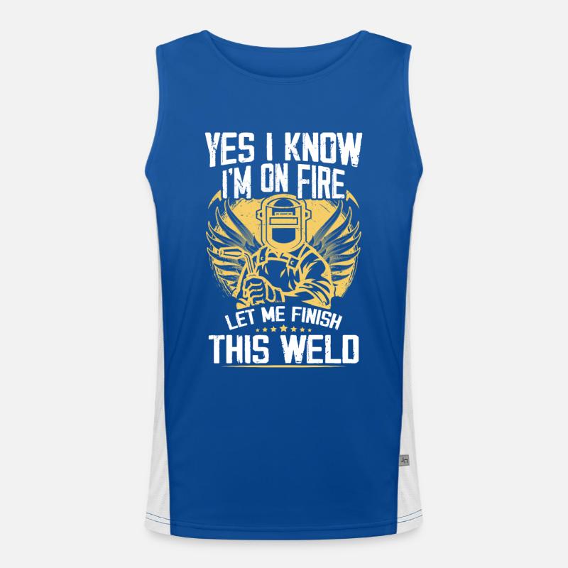 Yes I Know I'm On Fire Let Me Finish This Weld Débardeur respirant contrasté Homme 