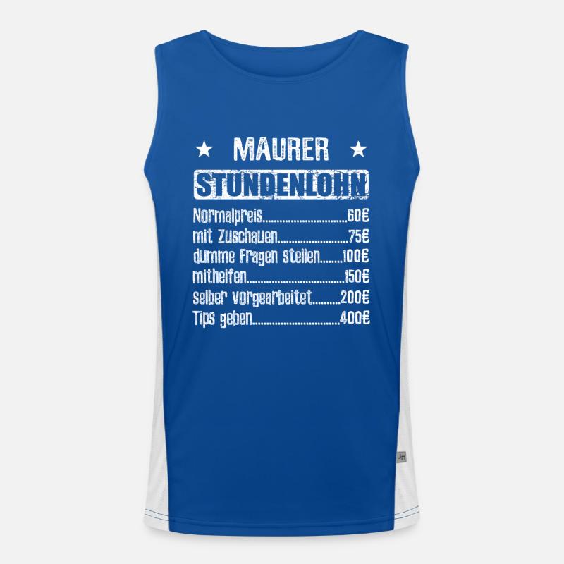 Stundenlohn Maurer Beruf - Spruch Funktionelles Kontrast-Tank Top für Männer 