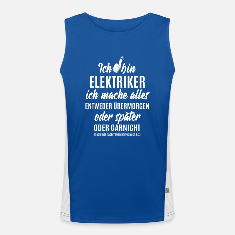 Ich bin Elektriker ich mache alles später Funktionelles Kontrast-Tank Top für Männer 