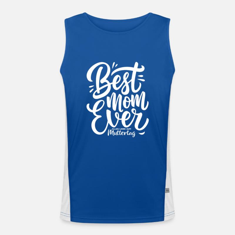 Best Mom Ever - Alles Liebe zum Muttertag - Spruch Funktionelles Kontrast-Tank Top für Männer 