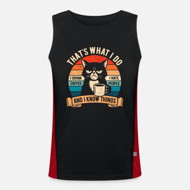 I drink coffee, I hate people and I know things Funktionelles Kontrast-Tank Top für Männer 