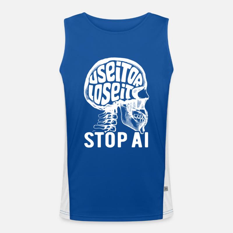 Use it or lose it, Künstliche Intelligenz, Stop AI Funktionelles Kontrast-Tank Top für Männer 