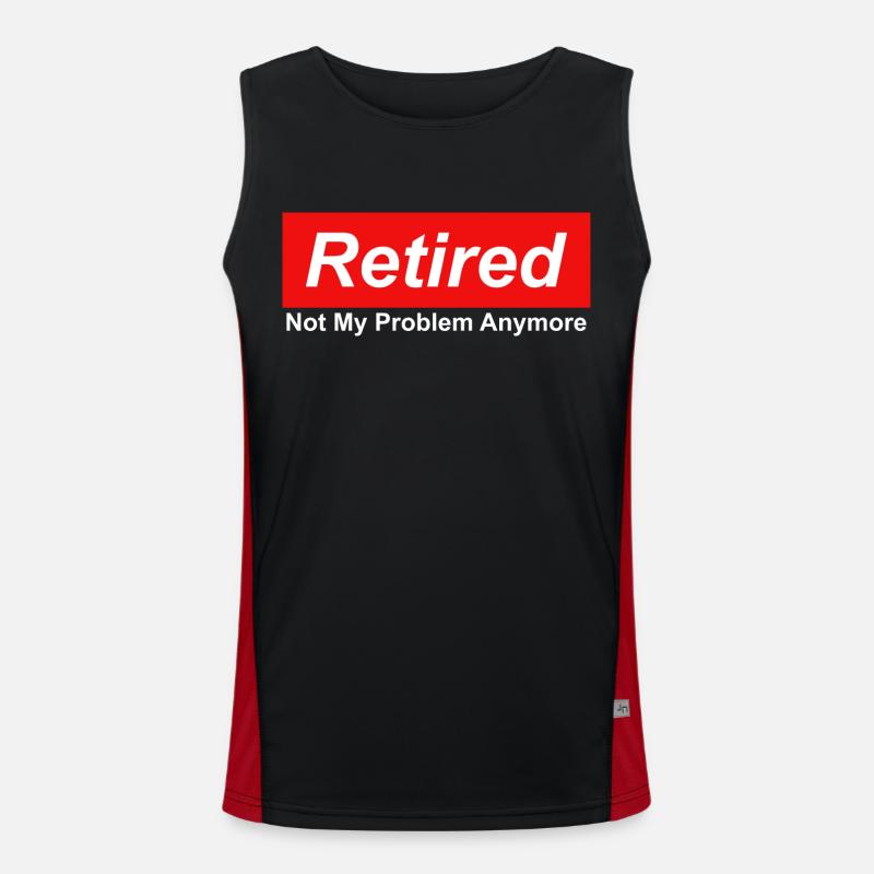 Retired Not My Problem Anymore Grafik Funktionelles Kontrast-Tank Top für Männer 