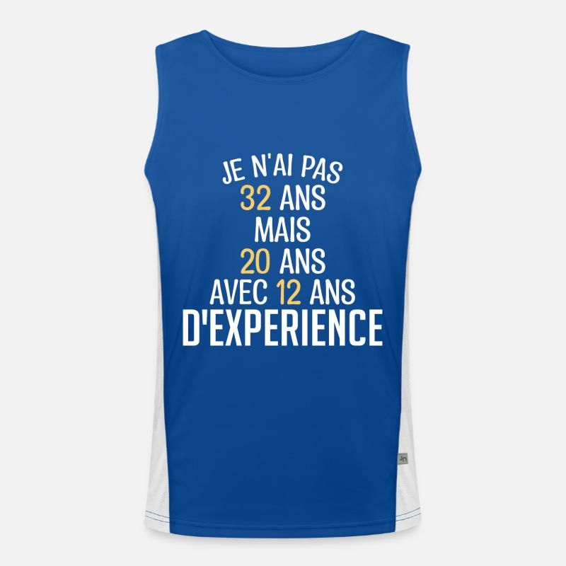 Je N'ai Pas 32 Ans. J'ai 20 Avec 12 D'expérience Débardeur respirant contrasté Homme 