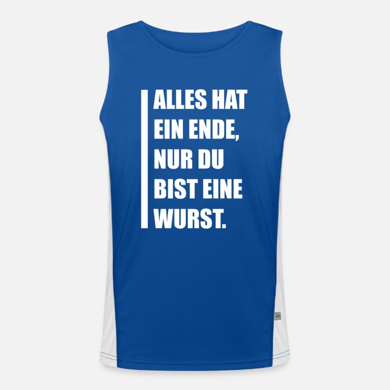 Alles hat ein Ende – nur du bist eine Wurst! Funktionelles Kontrast-Tank Top für Männer 
