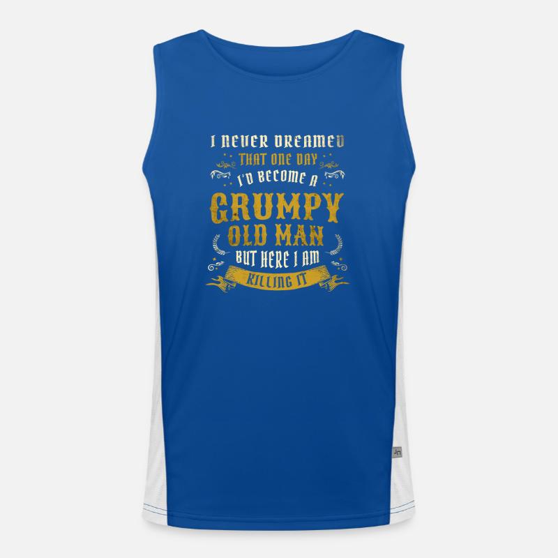 I Never Dreamed That I'd Become A Grumpy Old Man Men's Functional Contrast Tank Top 