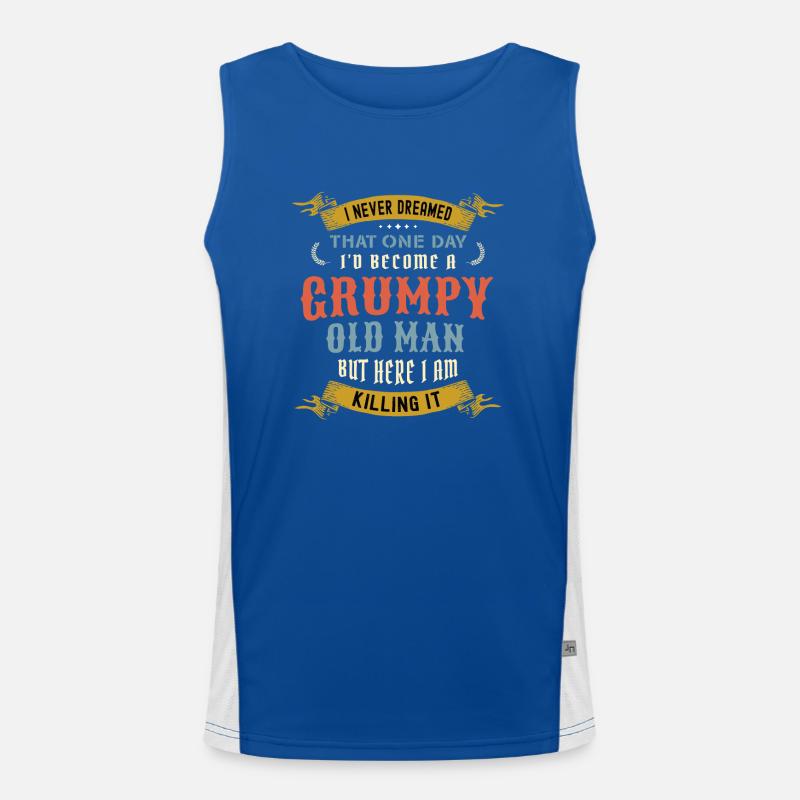 I Never Dreamed That I'd Become A Grumpy Old Man Men's Functional Contrast Tank Top 