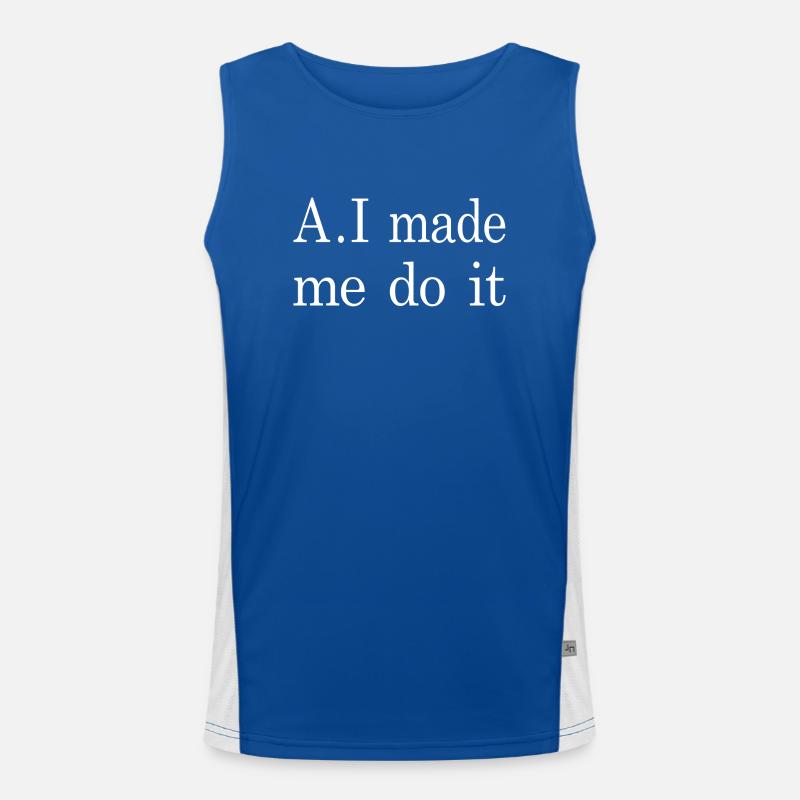 AI made me do it Funktionelles Kontrast-Tank Top für Männer 