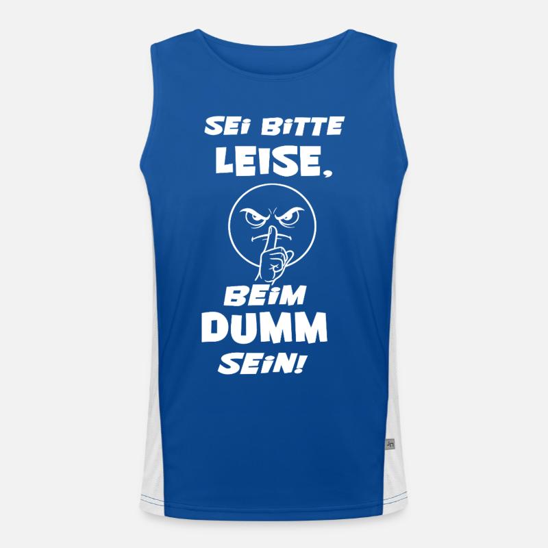 Sei Bitte Leise (Weisse Schrift) Funktionelles Kontrast-Tank Top für Männer 