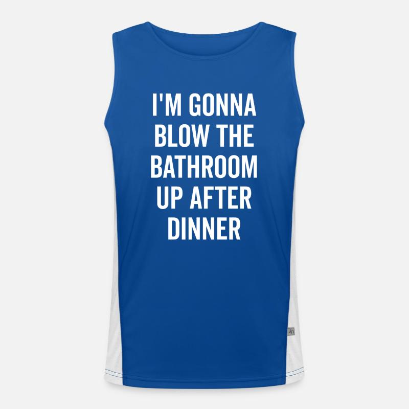 Ich werde das Badezimmer nach dem Abendessen in die Luft sprengen Funktionelles Kontrast-Tank Top für Männer 