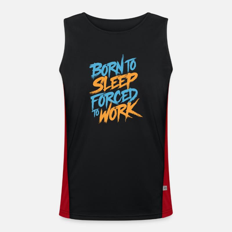 Born to sleep forced to work Funktionelles Kontrast-Tank Top für Männer 