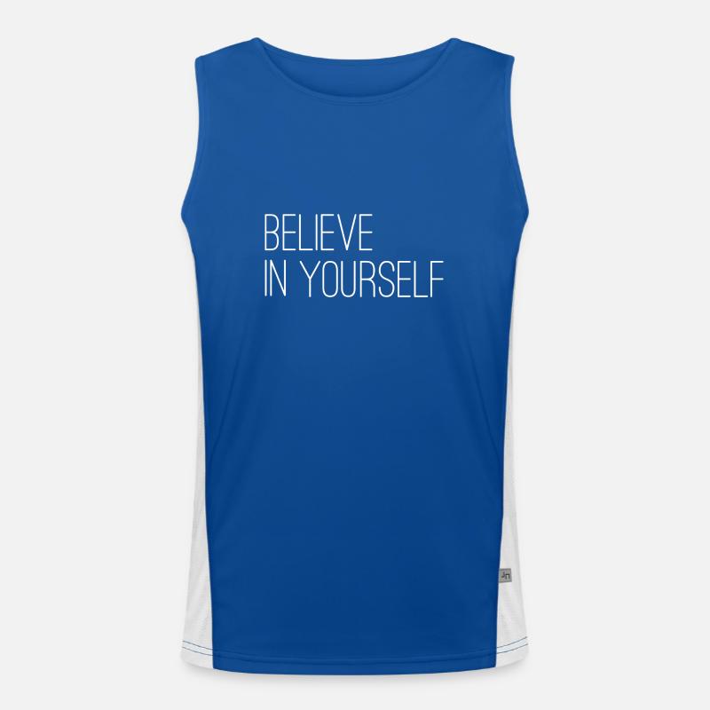 Believe in Yourself Funktionelles Kontrast-Tank Top für Männer 