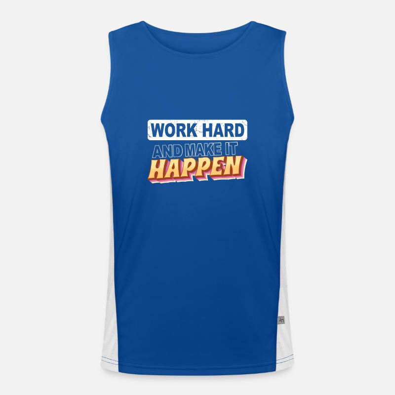 Work hard and make it happen Funktionelles Kontrast-Tank Top für Männer 