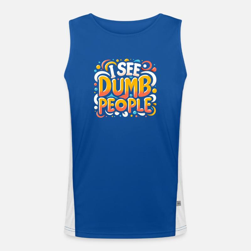 I See Dumb People 6 Funktionelles Kontrast-Tank Top für Männer 