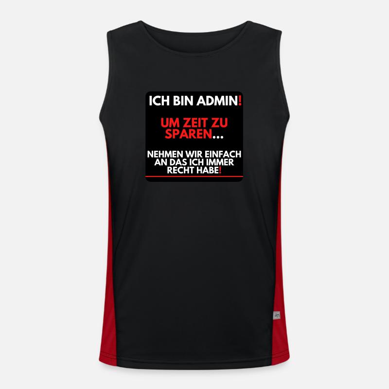 Ich bin Admin, ich habe immer Recht! Funktionelles Kontrast-Tank Top für Männer 