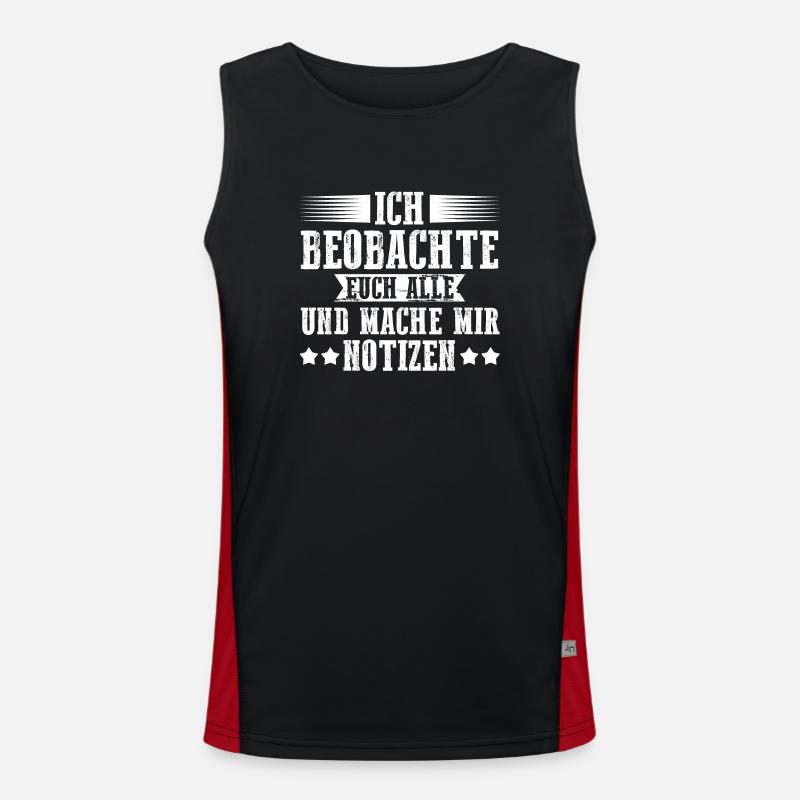 Ich Beobachte Euch Alle Und Mache Mir Notizen Funktionelles Kontrast-Tank Top für Männer 