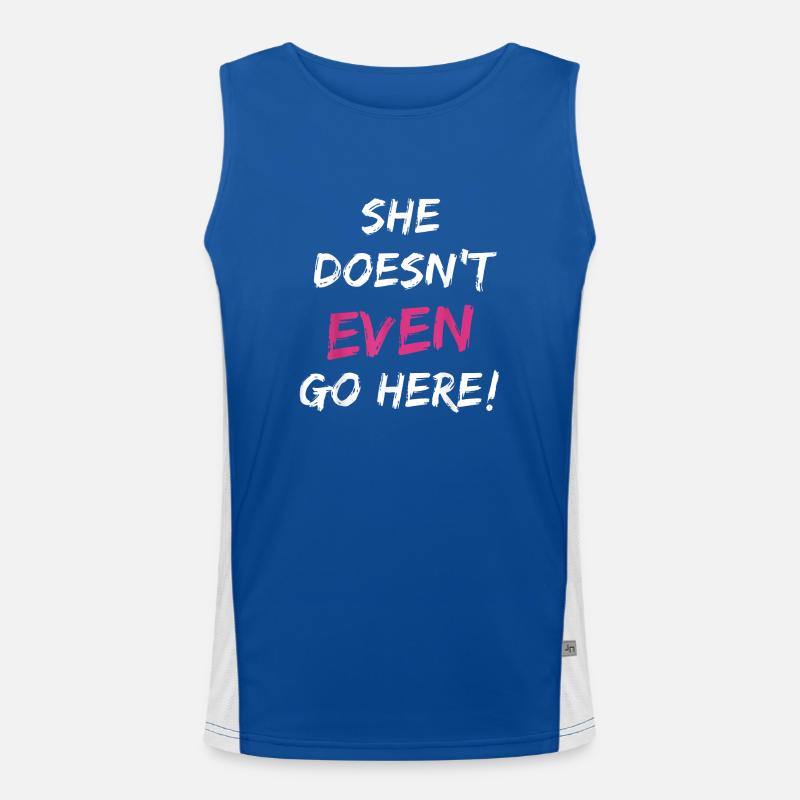 Sie geht nicht einmal hierher Funktionelles Kontrast-Tank Top für Männer 