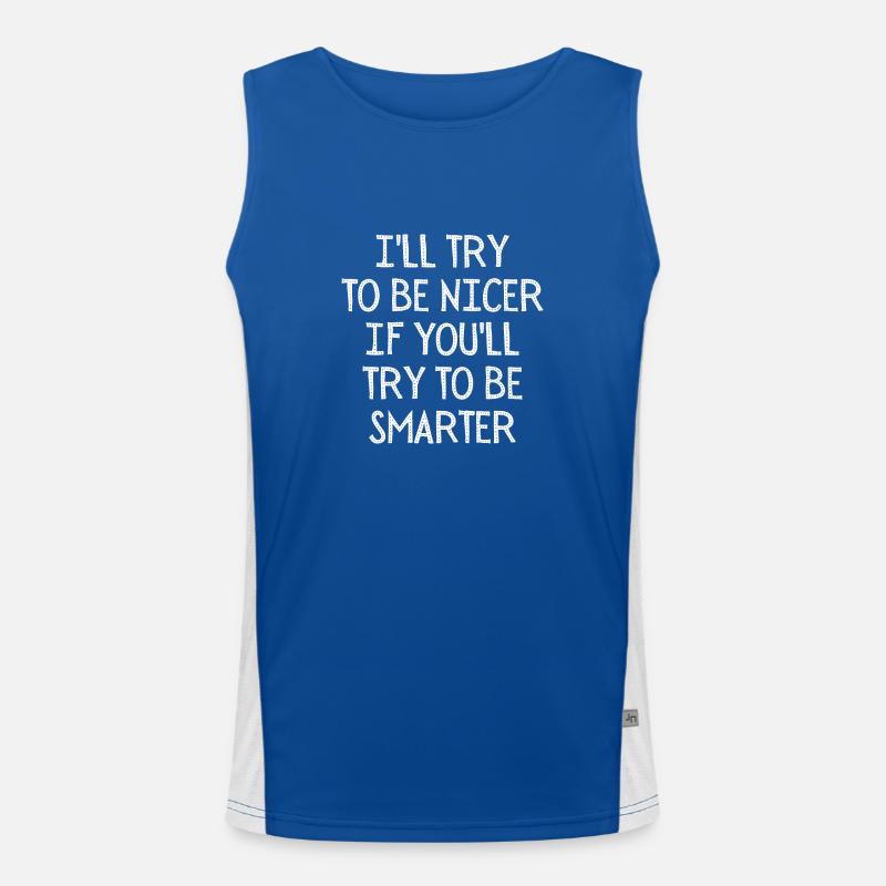 VERSUCHEN SIE, NETTER ZU SEIN Funktionelles Kontrast-Tank Top für Männer 