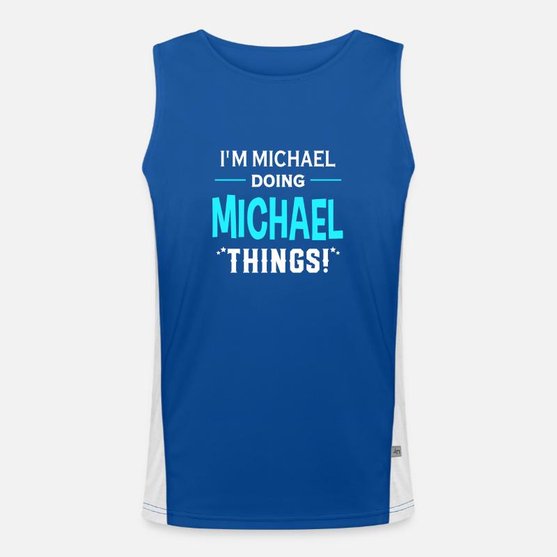 I Am Michael Doing Michael Things Geschenk lustige Funktionelles Kontrast-Tank Top für Männer 