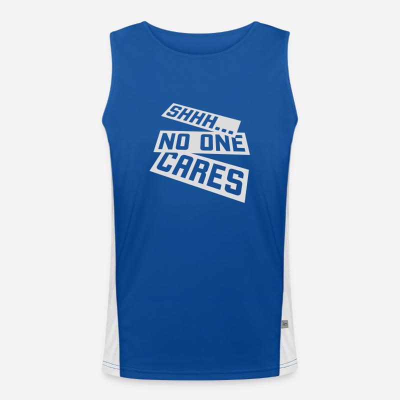 shhh no one cares Funktionelles Kontrast-Tank Top für Männer 