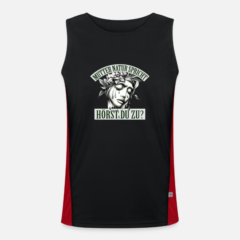 Mutter Natur spricht, hörst du zu? Funktionelles Kontrast-Tank Top für Männer 