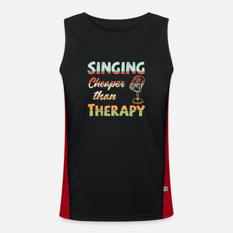 Singing! Cheaper than therapy Funktionelles Kontrast-Tank Top für Männer 