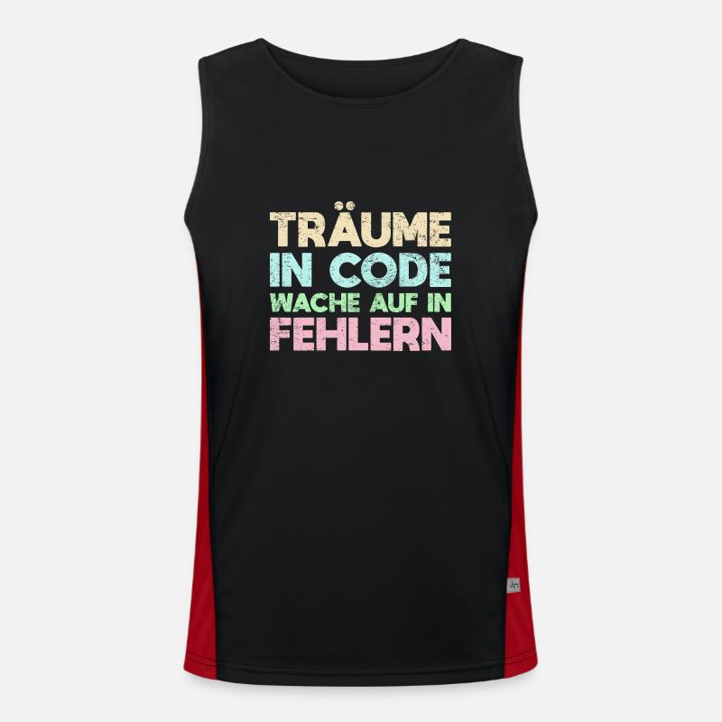 Träume In Code, Wache Auf In Fehlern Funktionelles Kontrast-Tank Top für Männer 