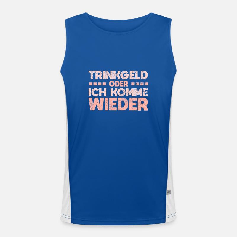 Trinkgeld Oder Ich Komme Wieder Funktionelles Kontrast-Tank Top für Männer 