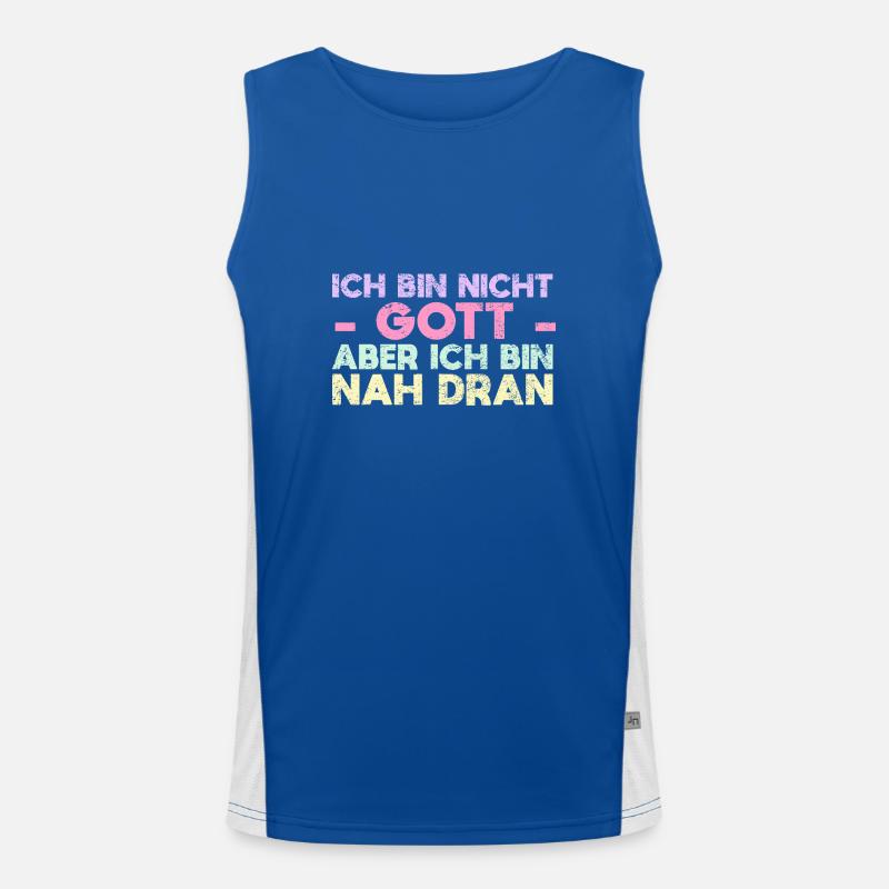 Ich Bin Nicht Gott, Aber Ich Bin Nah Dran Funktionelles Kontrast-Tank Top für Männer 