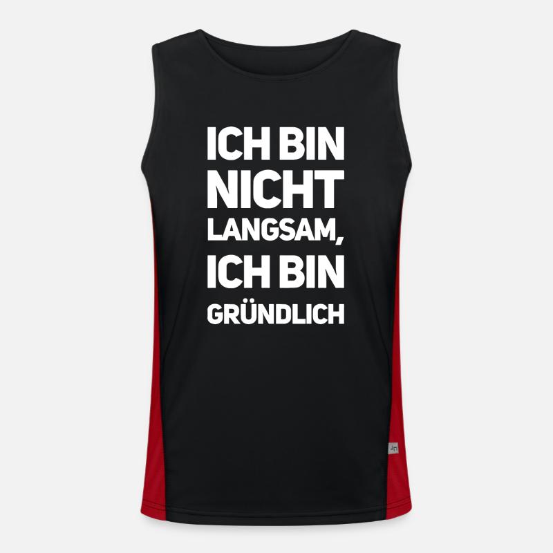Ich bin nicht langsam, ich bin gründlich Funktionelles Kontrast-Tank Top für Männer 