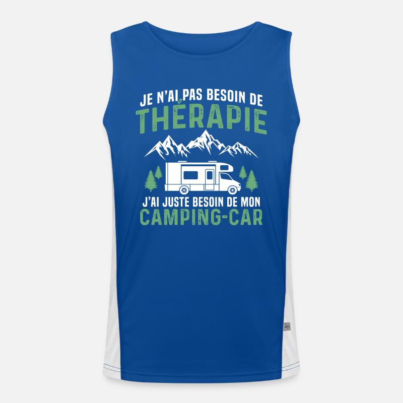 J'ai juste besoin de mon camping car Débardeur respirant contrasté Homme 