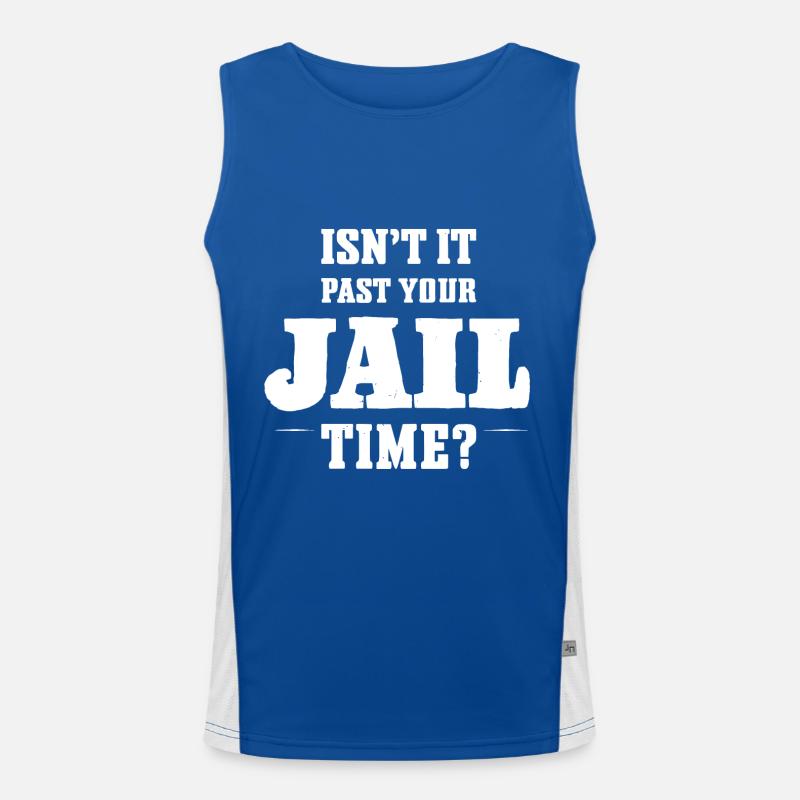 Your jail time is over. Isnt it? Funny Meme Funktionelles Kontrast-Tank Top für Männer 