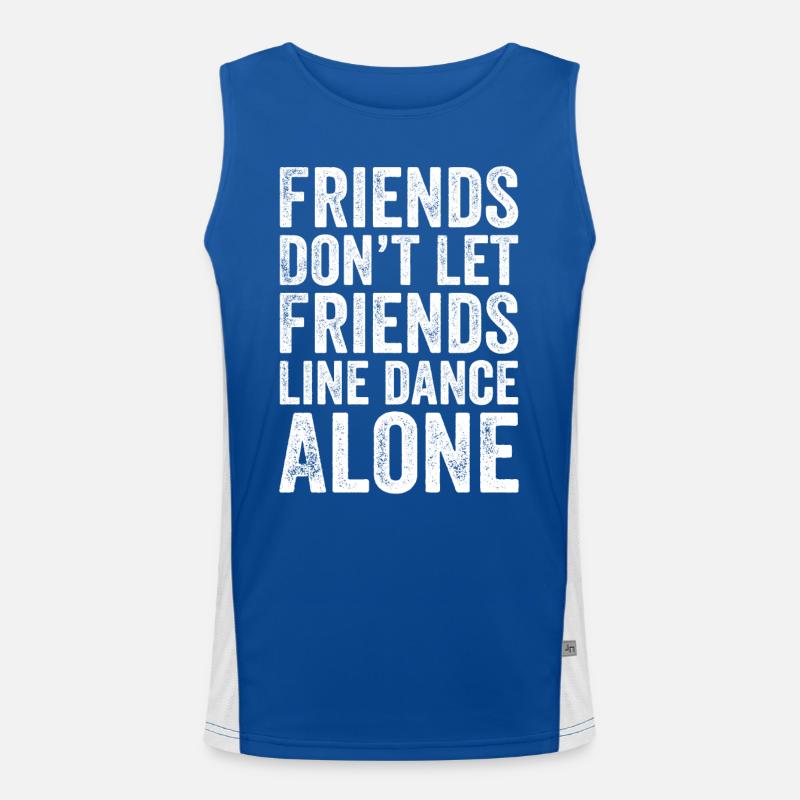 Friends Don't Let Friends Line dance Alone Débardeur respirant contrasté Homme 
