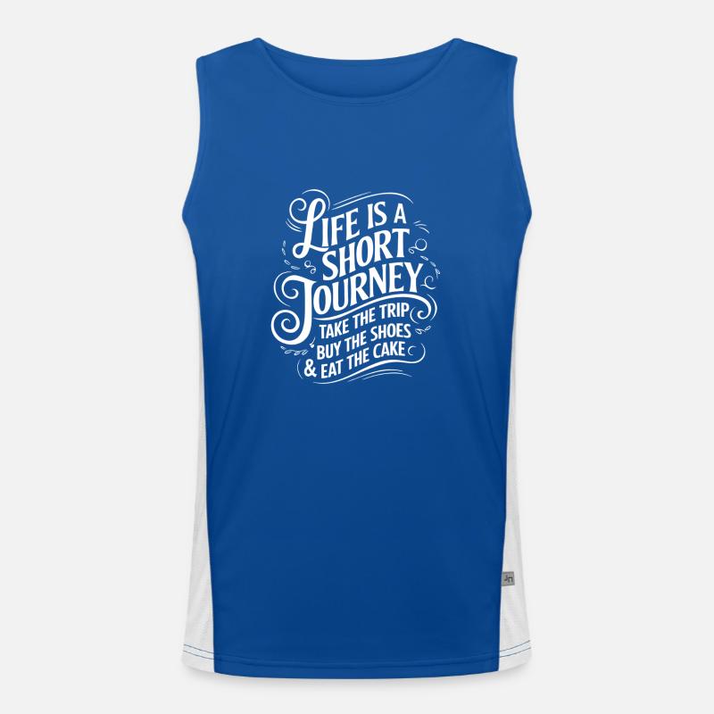 Life is a short journey - use the time Men's Functional Contrast Tank Top 
